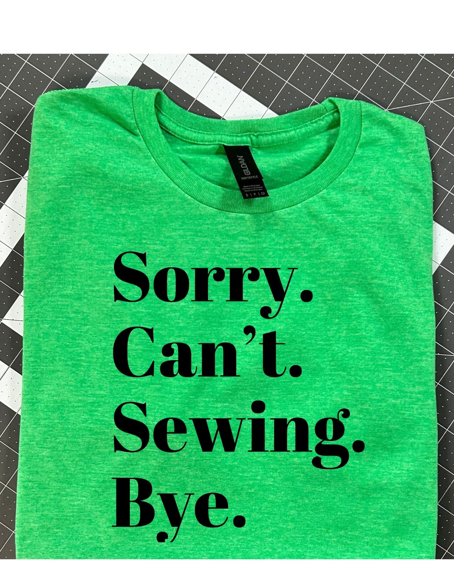 Sorry. Can't. Sewing. Bye.