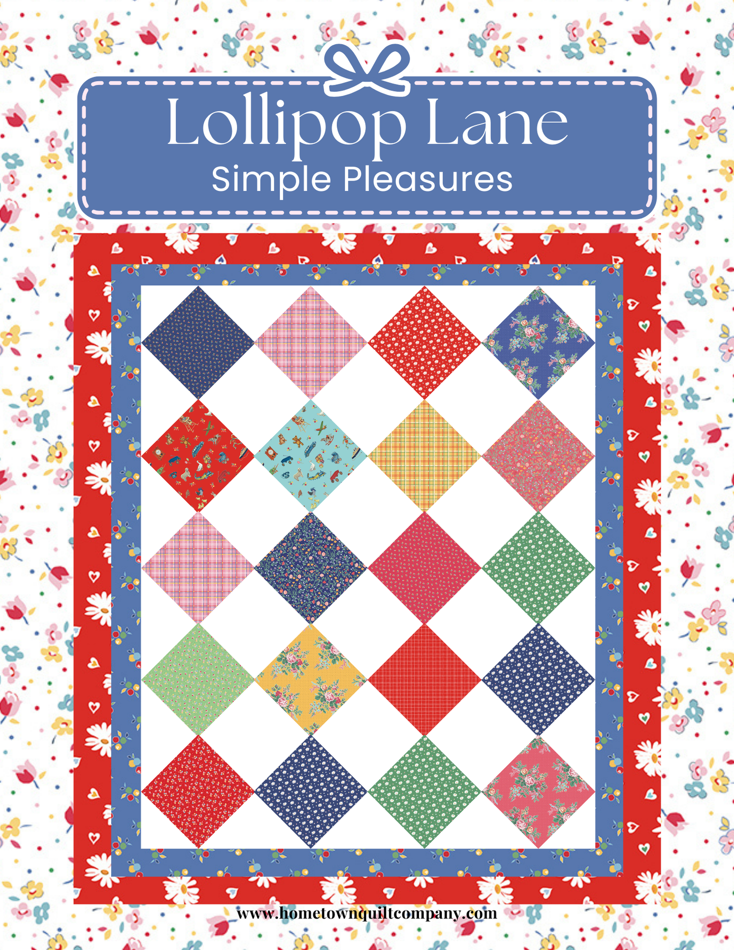 Lollipop Lane Quilt Pattern Printed Copy