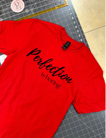 Perfection is boring