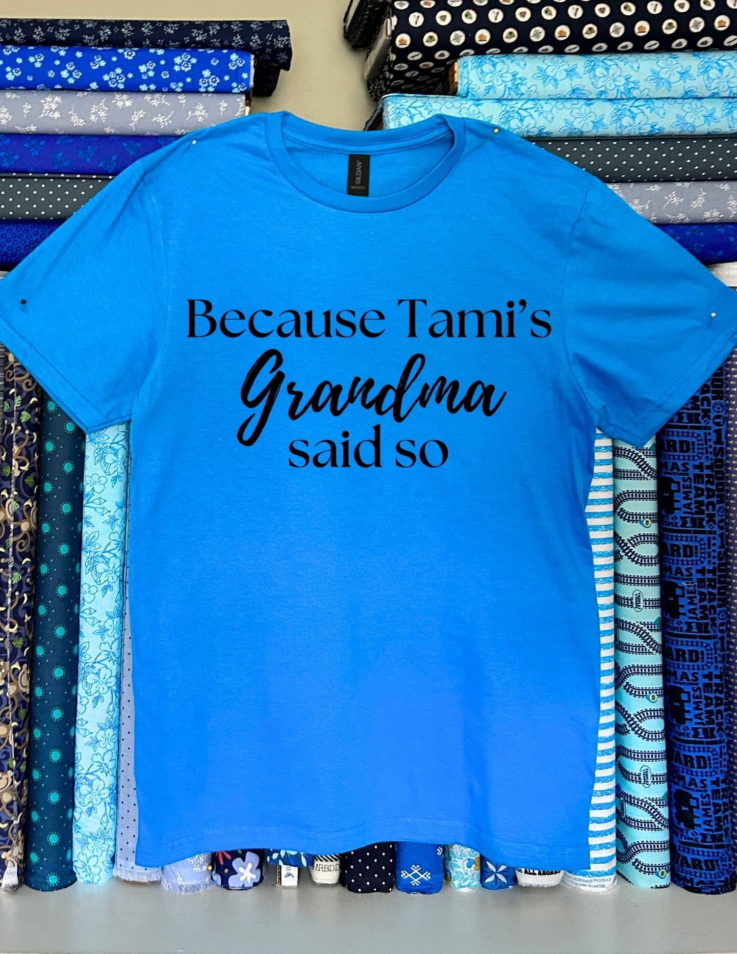 Because Tami's Grandma Said So