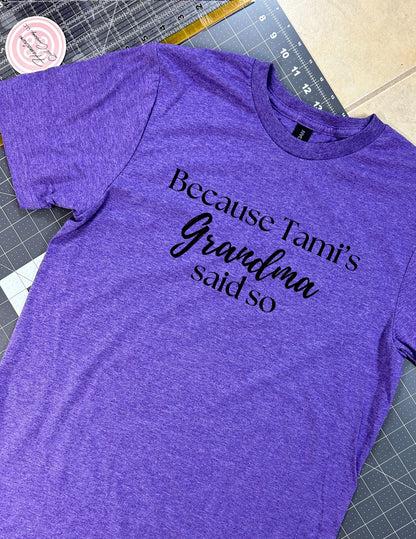 Because Tami's Grandma Said So