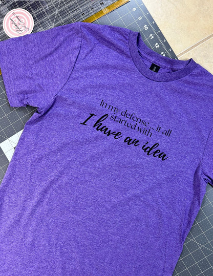 It all started with I have an idea