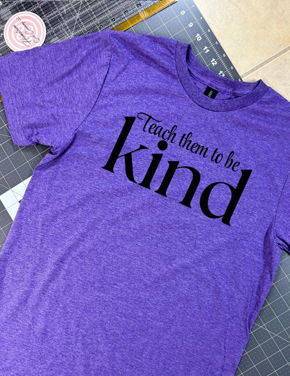 Teach them to be kind