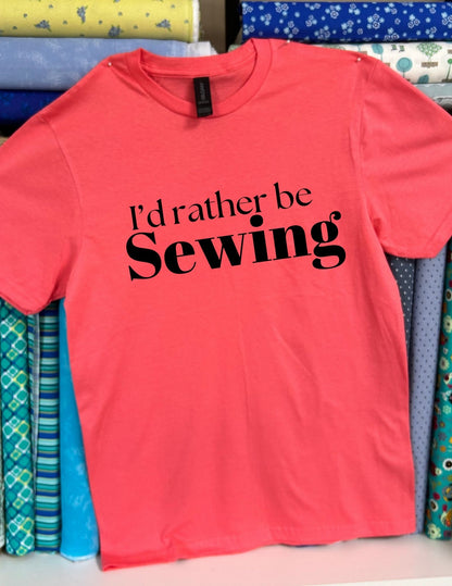 I'd Rather be Sewing