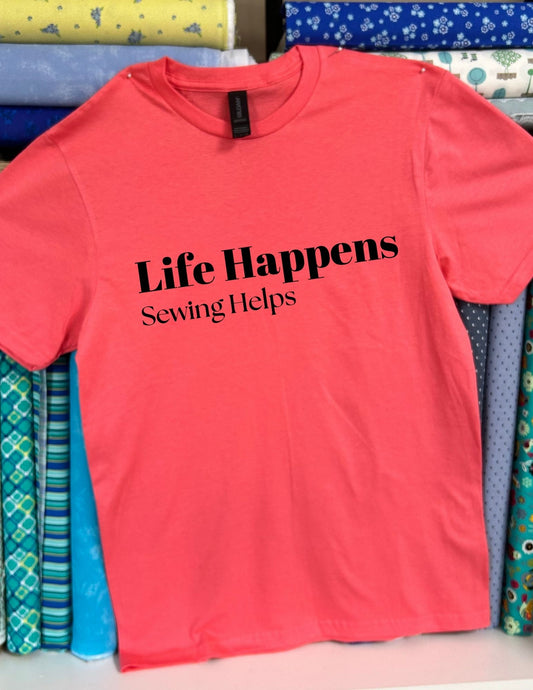 Life Happens. Sewing Helps