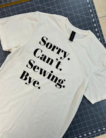 Sorry. Can't. Sewing. Bye.