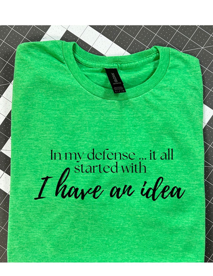 It all started with I have an idea