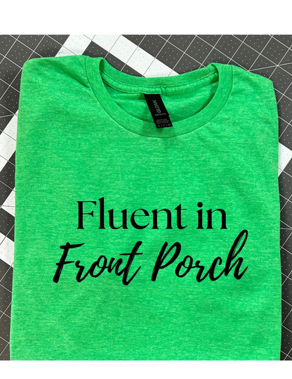 Fluent in Front Porch