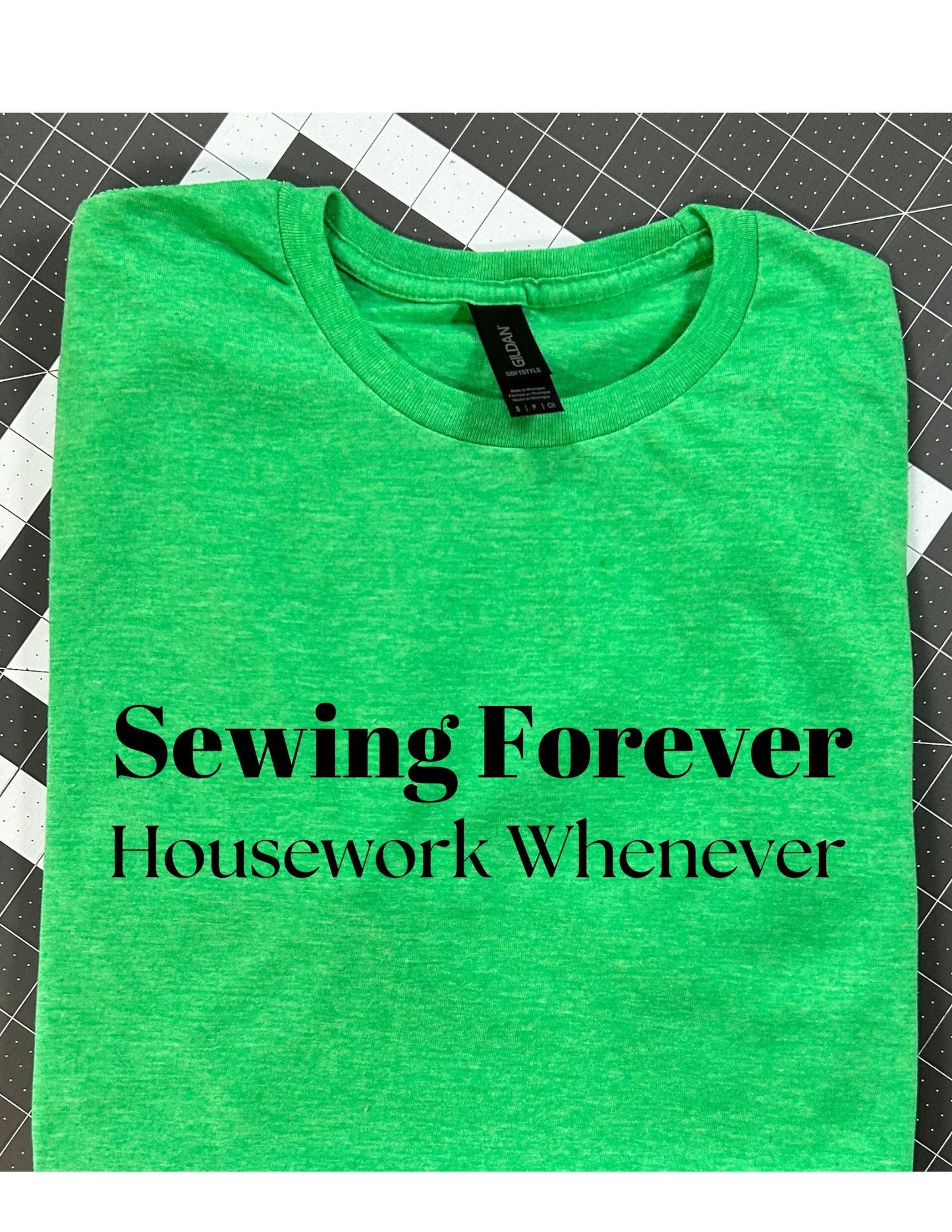 Sewing Forever Housework Whenever