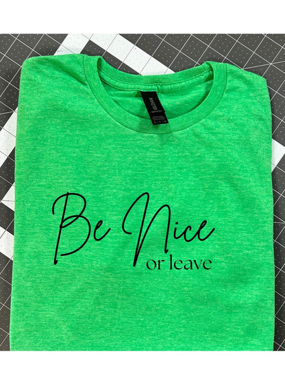 Be Nice or Leave