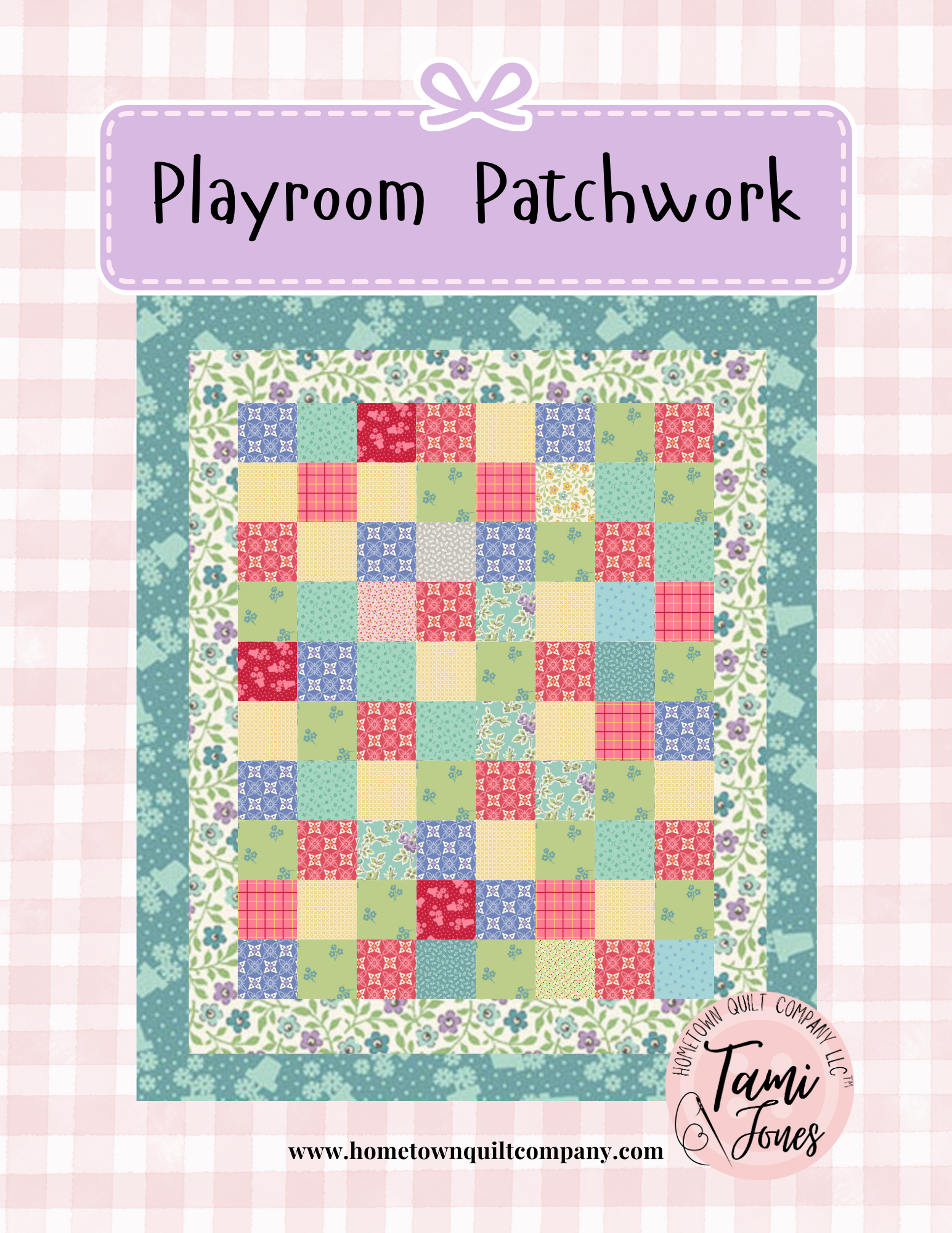 Playroom Patchwork – Hometown Quilt Company