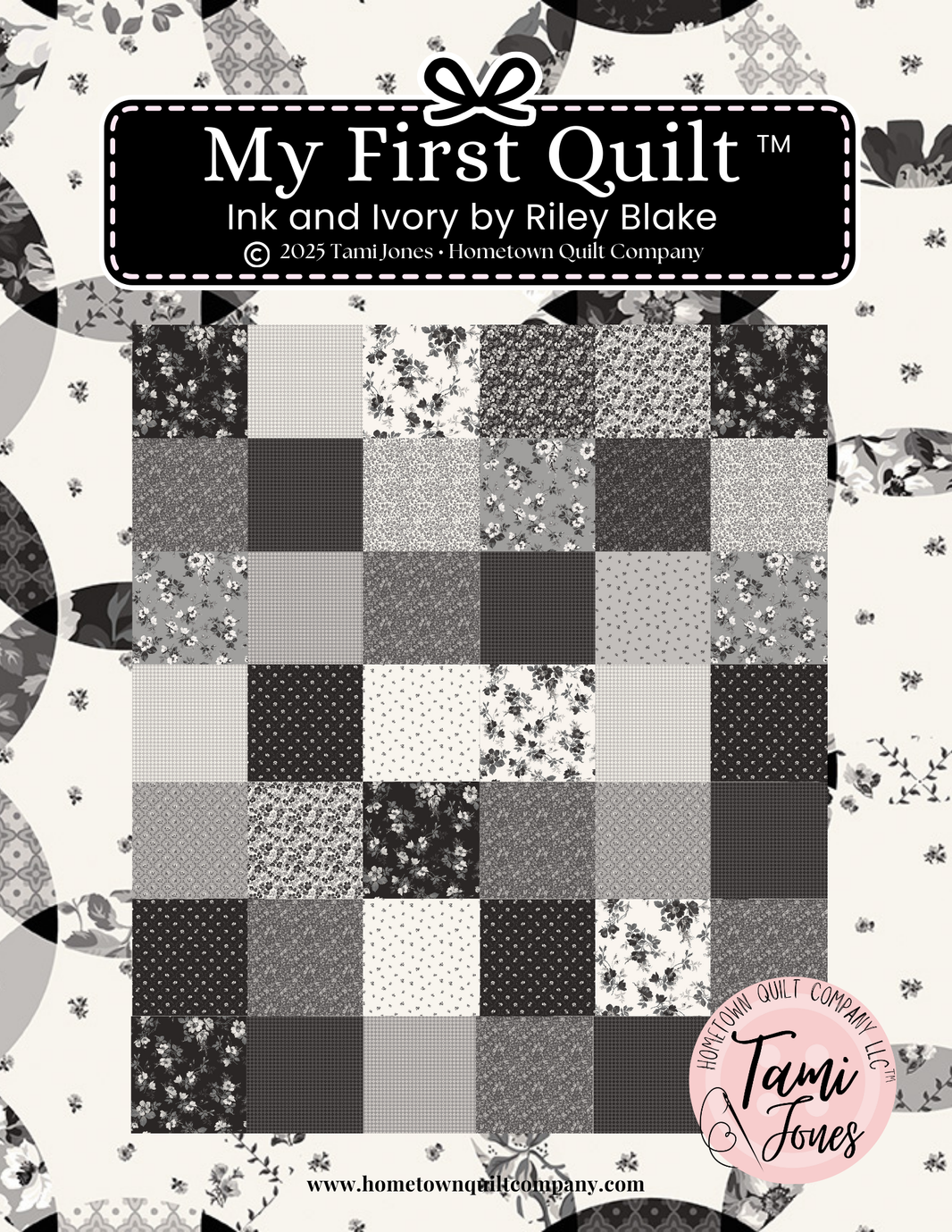 My First Quilt – Hometown Quilt Company