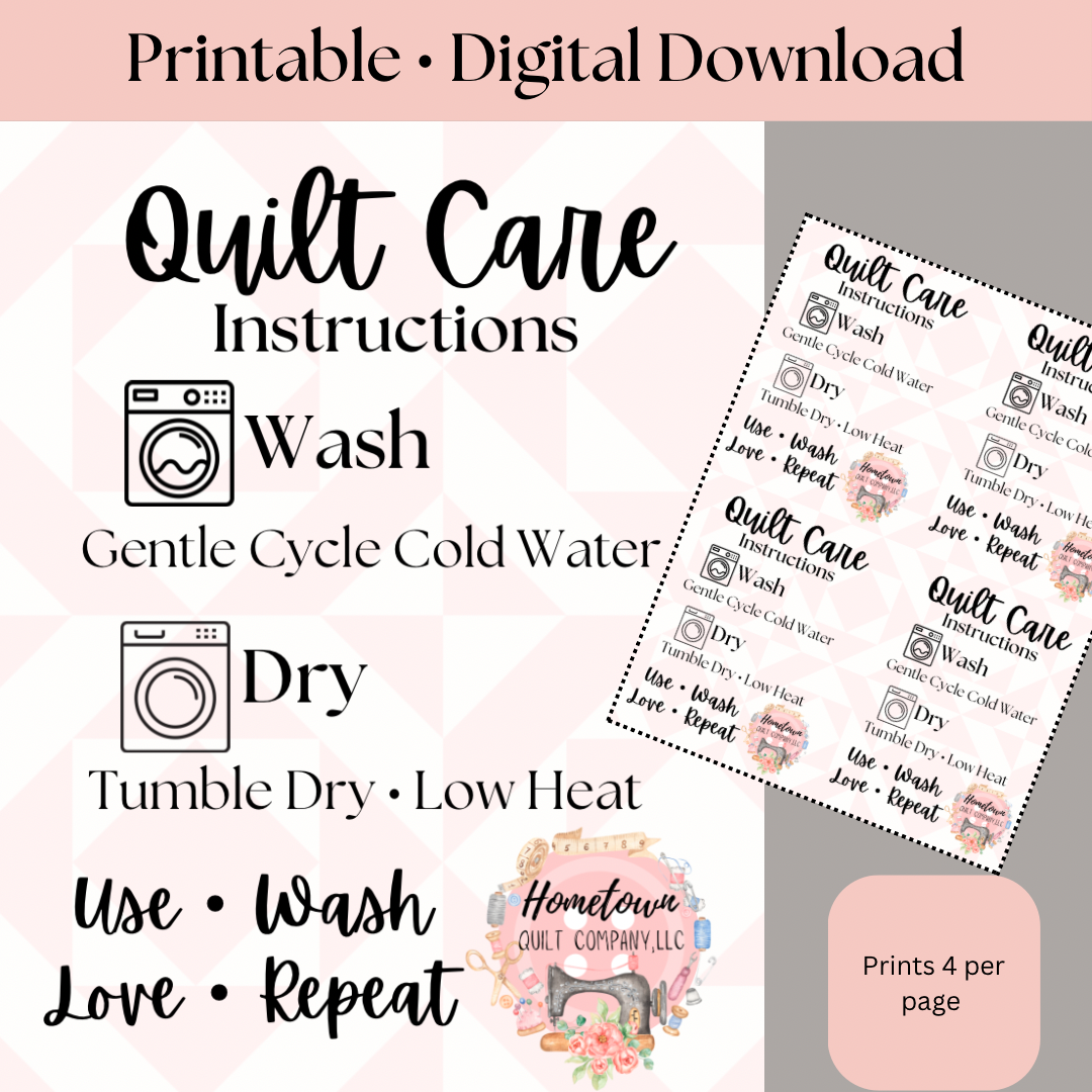 Quilt Care Instructions Printable