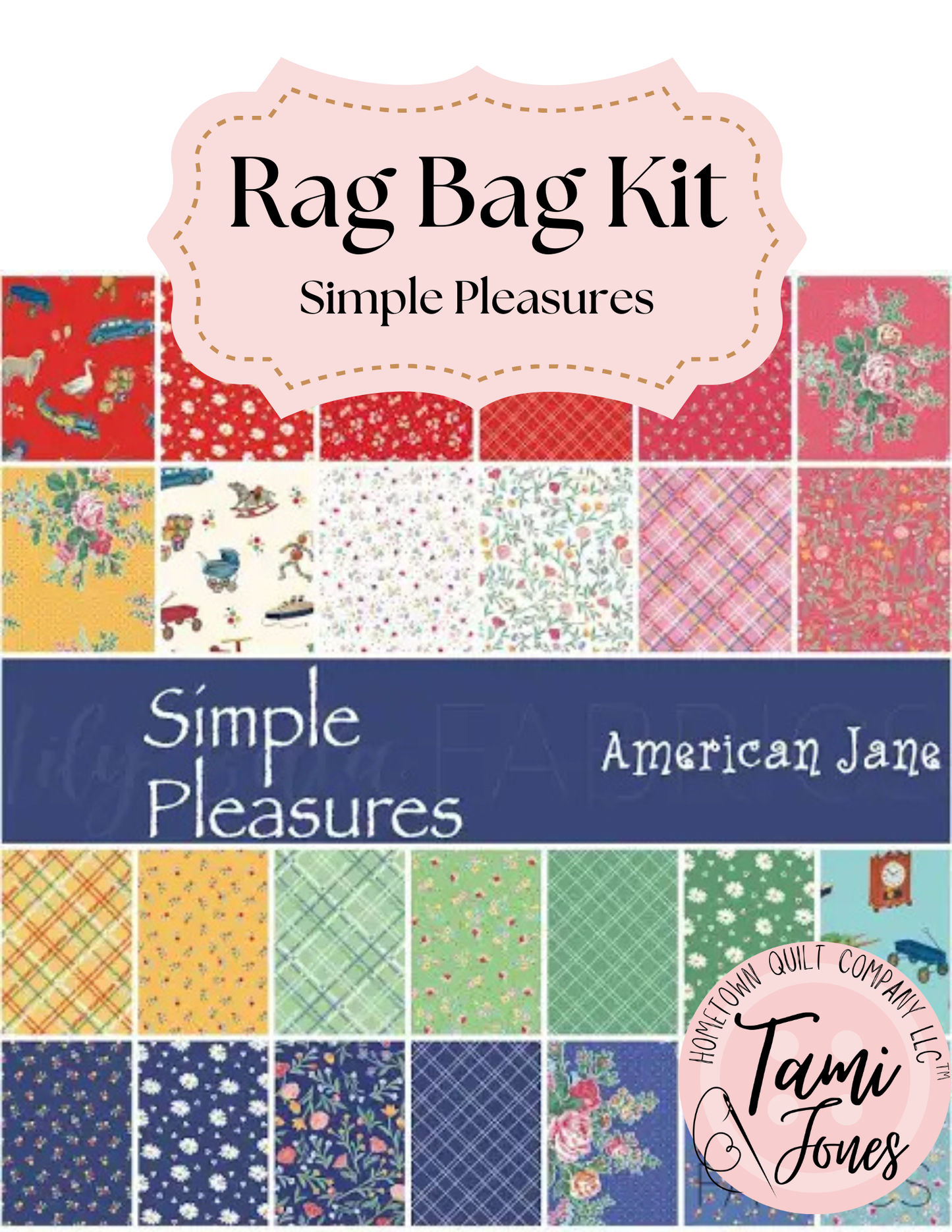 Rag Bag Kit • Simple Pleasures