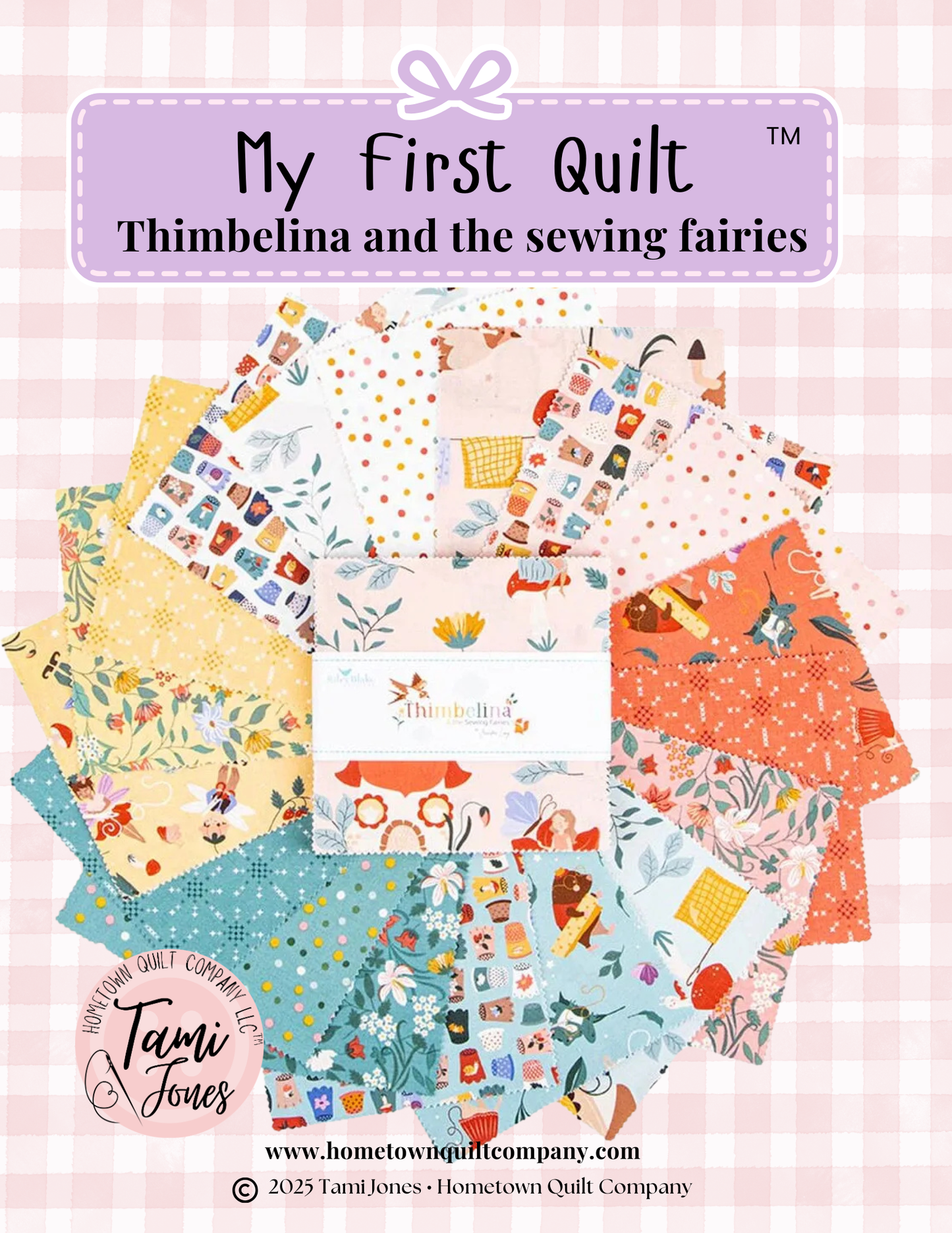 66x86 inch My First Quilt  • Thimbelina and the Sewing Fairies