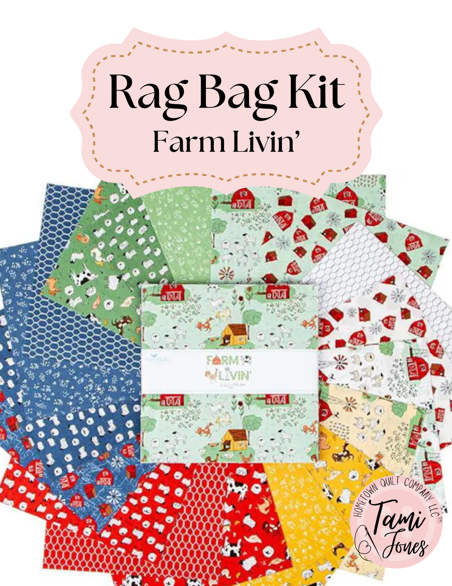 Rag Bag Kit • Farm Livin
