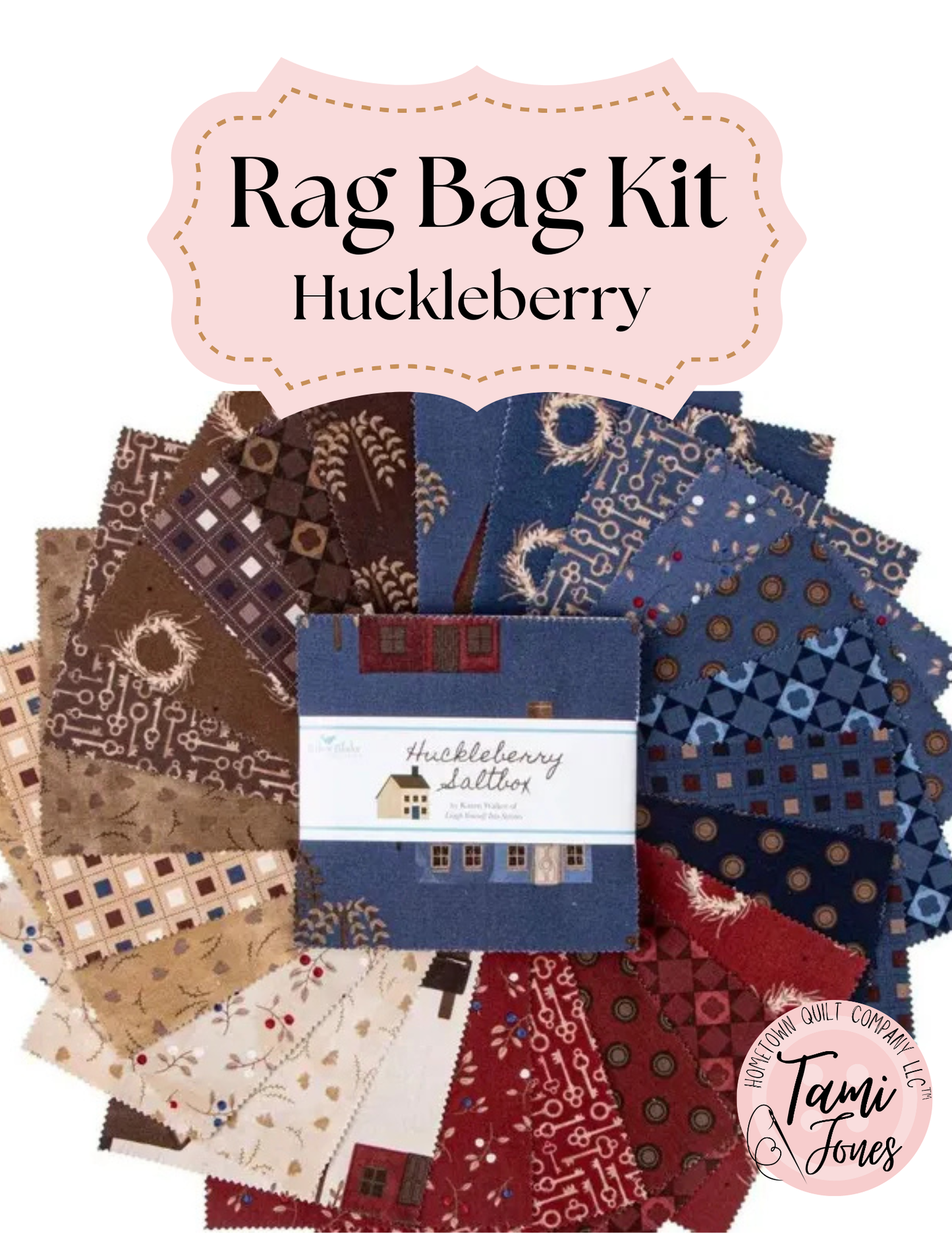 Rag Bag Kit • Huckleberry