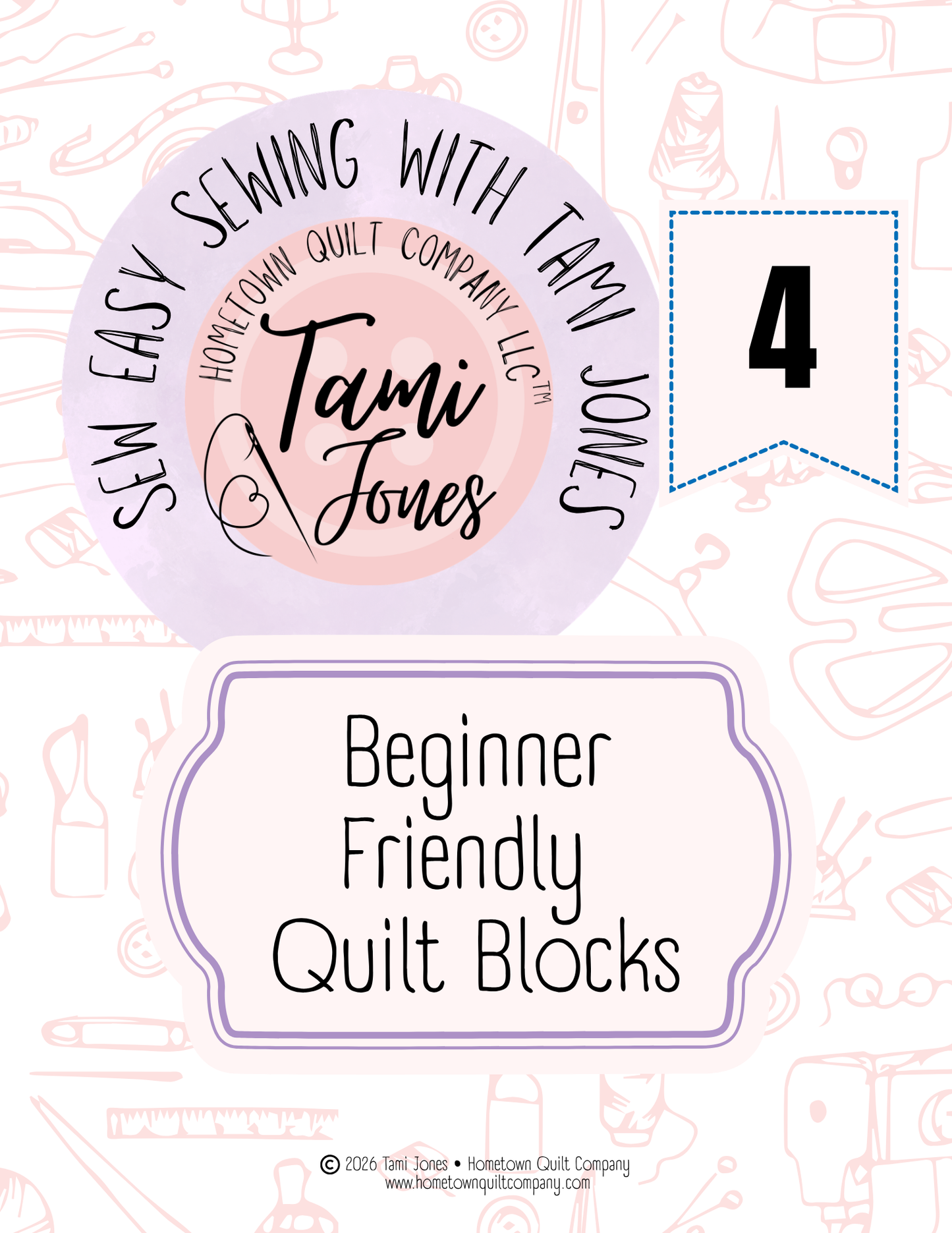 Sewing With Confidence • Module 4 • Beginner Friendly Quilt Blocks