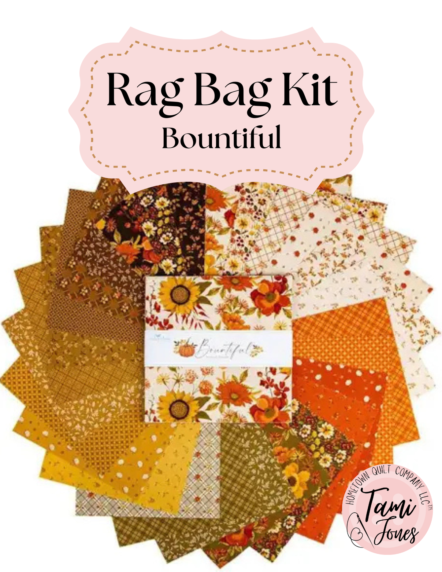 Rag Bag Kit • Bountiful