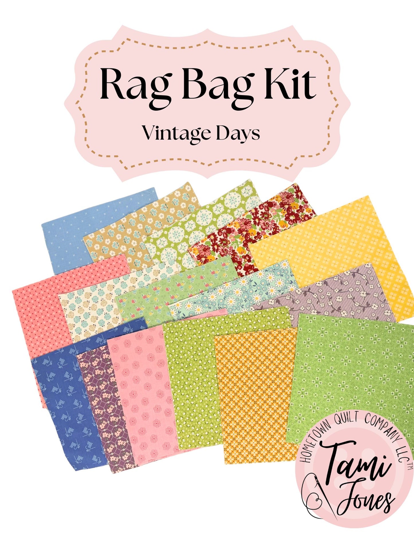 Rag Bag Kit • Vintage Days